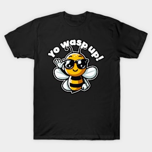 Yo Wasp Up Funny Pun T-Shirt